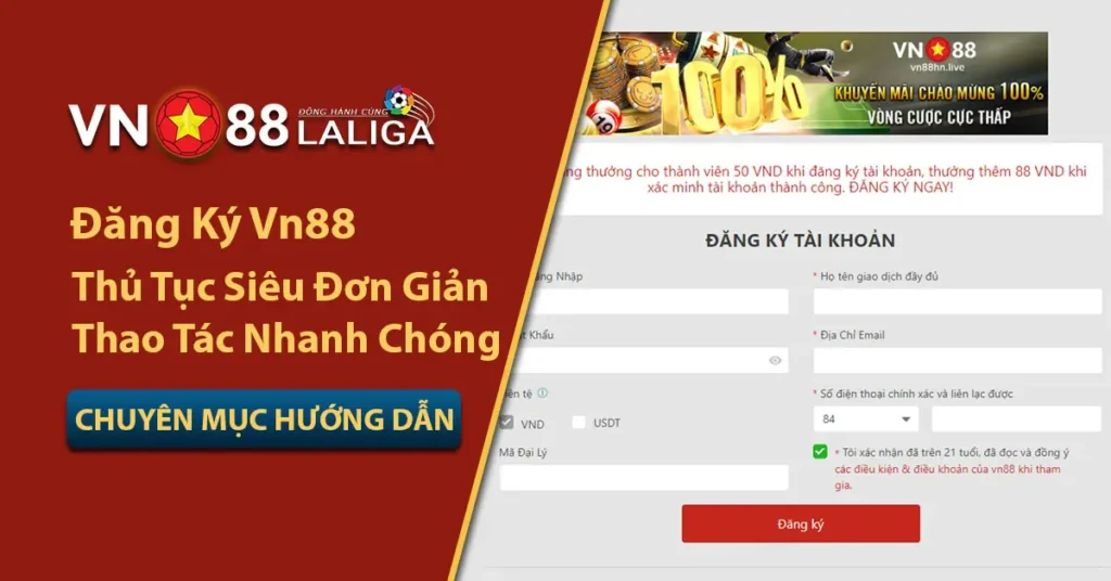 Đăng ký Vn88 siêu đơn giản